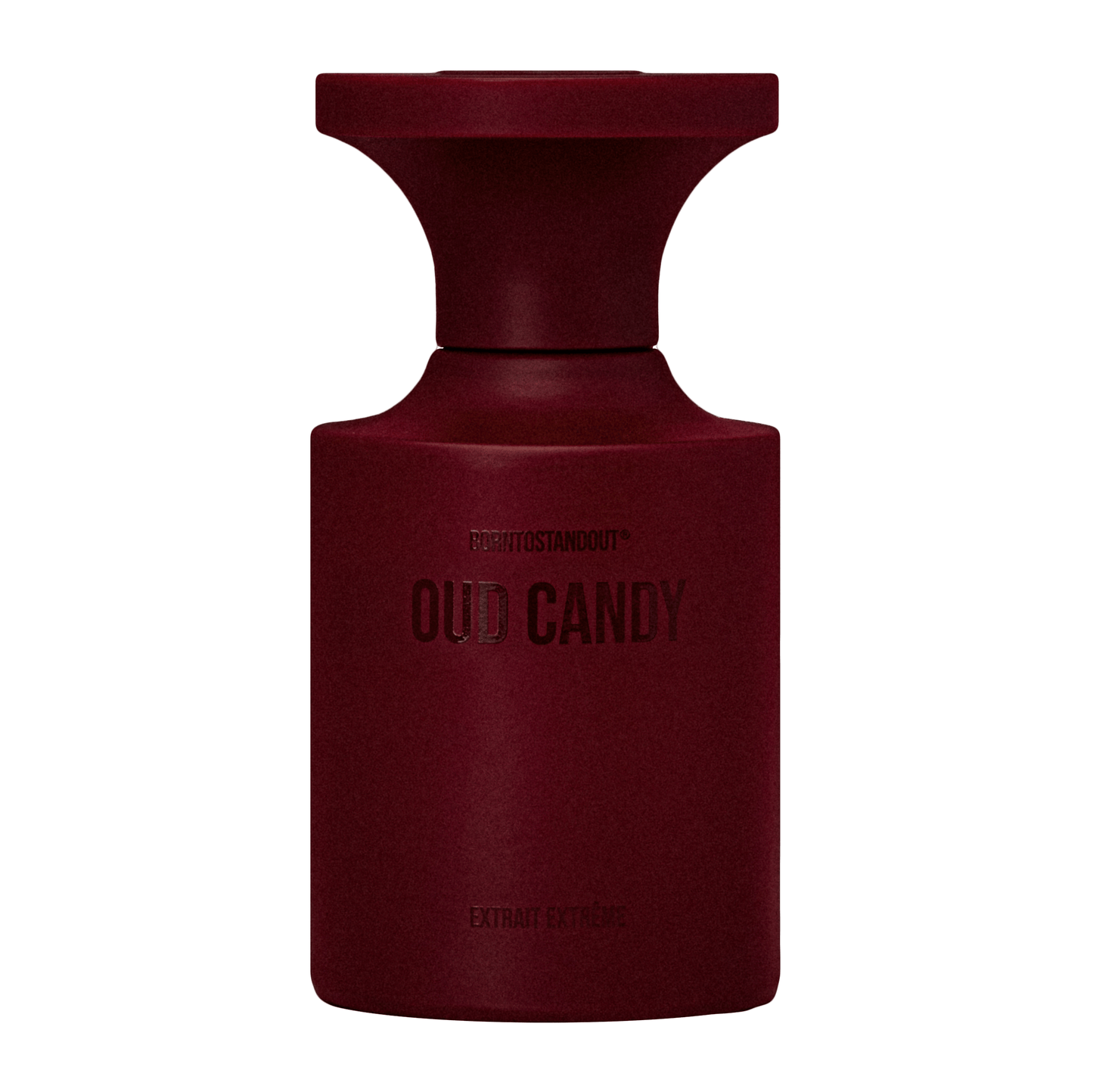 Oud Candy di Born to Stand Out